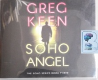 Soho Angel written by Greg Keen performed by Simon Vance on CD (Unabridged)